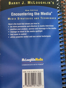 Communicate with Power® Encountering the Media® - Media Strategies and Techniques